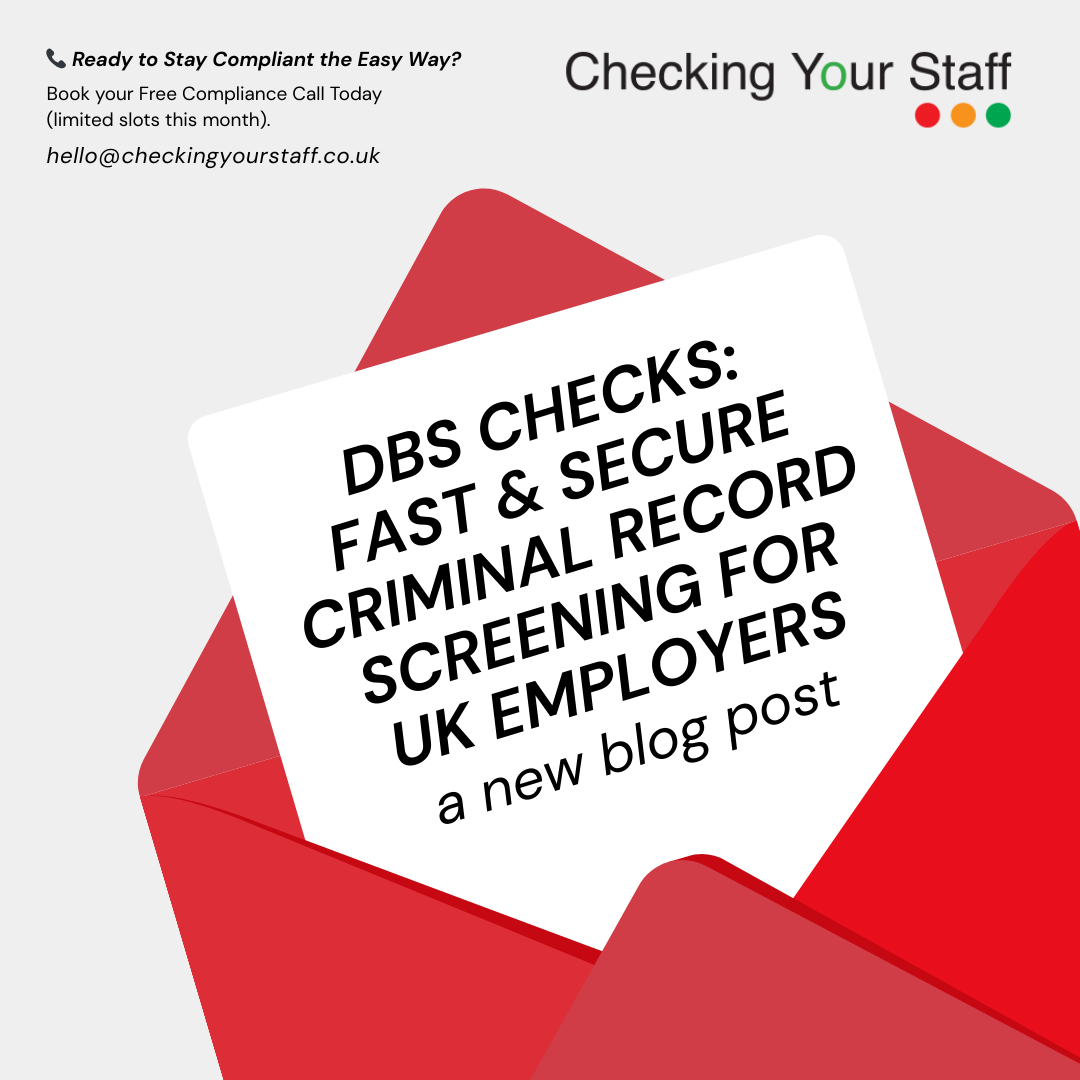 DBS Checks – Fast & Secure Criminal Record Screening for UK Employers